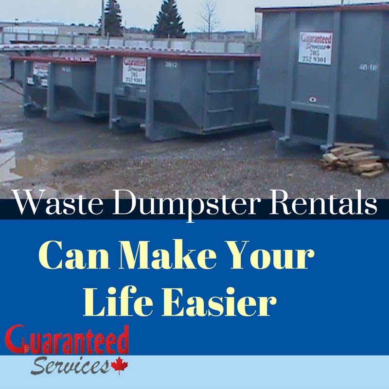 Waste Dumpster Rentals Can Make Your Life Easier
